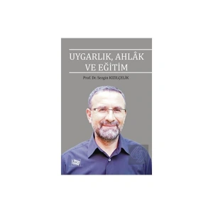 Uygarlık, Ahlak Ve Eğitim /