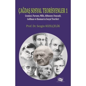 Çağdaş Sosyal Teorisyenler 1 - Sezgin Kızılçelik