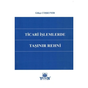 Ticari Işlemlerde Taşınır Rehni