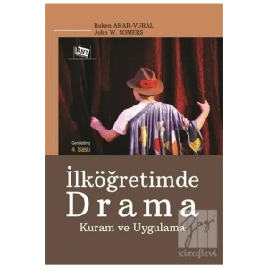 Ilköğretimde Drama Kuram Ve Uygulama