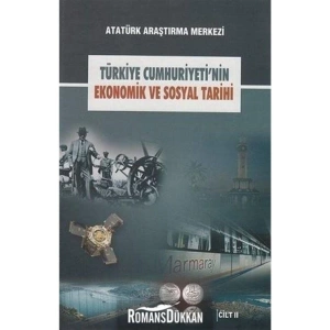 Türkiye Cumhuriyetinin Ekonomik Ve Sosyal Tarihi Cilt: 2 - Kolektif