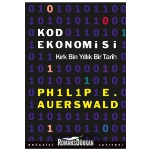 Kod Ekonomisi Kırk Bin Yıllık Bir Tarih