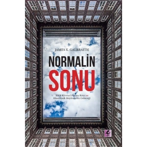 Normalin Sonu - - James K. Galbraith Kitabı