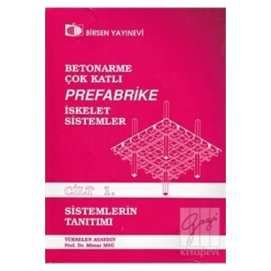 Betonarme Çok Katlı Prefabrike Iskelet Sistemler