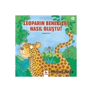 Leoparın Benekleri Nasıl Oluştu? / Minikler Için Ünlü Eserler