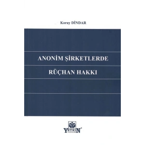Anonim Şirketlerde Rüçhan Hakkı