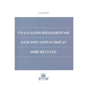 Viyana Satım Sözleşmesinde Satıcının Ayıptan Doğan Sorumluluğu