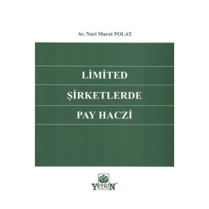 Limited Şirketlerde Pay Haczi