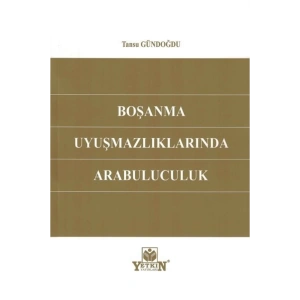 Boşanma Uyuşmazlıklarında Arabuluculuk