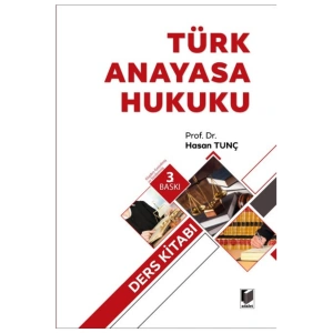Türk Anayasa Hukuku Ders Kitabı Hasan Tunç