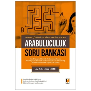 Arabuluculuk Soru Bankası Tamamı Çözümlü Teorik Ve Pratik 470 Soru Müge Mete