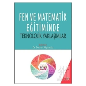 Fen Ve Matematik Eğitiminde Teknolojik Yaklaşımlar-devrim Akgündü