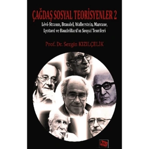 Çağdaş Sosyal Teorisyenler 2-sezgin Kızılçelik