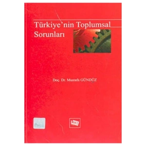Türkiye Nin Toplumsal Sorunları