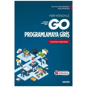 Her Yönüyle Go Programlamaya Giriş