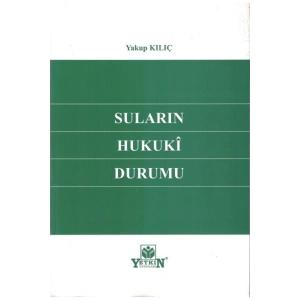 Suların Hukuki DurumuYakup Kılıç