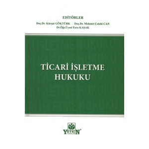 Ticari Işletme Hukuku-kürşat Göktürk, Mehmet Çelebi Can, Esra Kaş