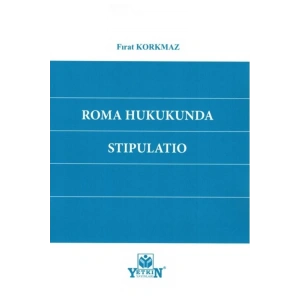 Roma Hukukunda Stıpulatıo-fırat Korkmaz