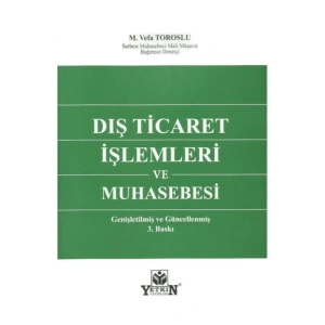 Dış Ticaret Işlemleri Ve Muhasebesi-m. Vefa Toroslu