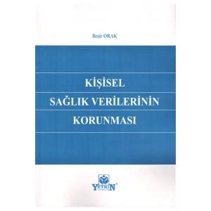 Kişisel Sağlık Verilerinin Korunması-beşir Orak