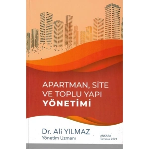Apartman, Site Ve Toplu Yapı Yönetimi-ali Yılmaz