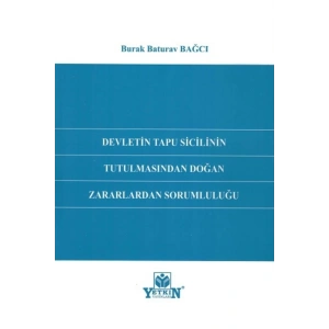 Devletin Tapu Sicilinin Tutulmasından Doğan Zararlardan Sorumlulu