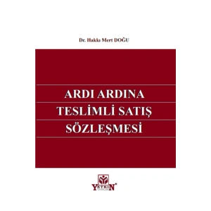Ardı Ardına Teslimli Satış Sözleşmesi-hakkı Mert Doğu