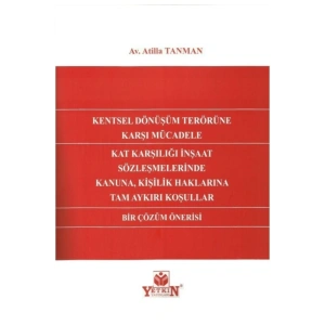 Kentsel Dönüşüm Terörüne Karşı Mücadele Kat Karşılığı Inşaat Sözl