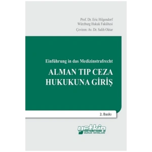 Alman Tıp Ceza Hukukuna Giriş-salih Oktar, Eric Hilgendorf