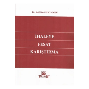 Ihaleye Fesat Karıştırma-arif Naci Sucuoğlu