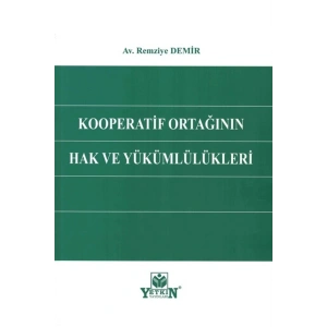 Kooperatif Ortağının Hak Ve Yükümlülükleri-remziye Demir
