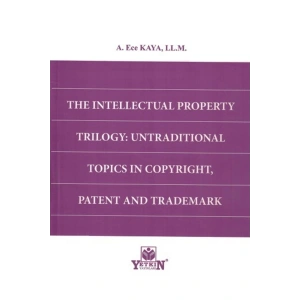 The Intellectual Property Trilogy: Untraditional Topics In Copyri