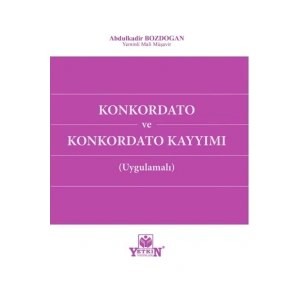 Konkordato Ve Konkordato Kayyımı (uygulamalı)-abdulkadir Bozdoğan