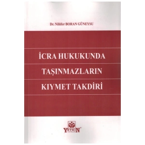 Icra Hukukunda Taşınmazların Kıymet Takdiri-nilüfer Boran Güneysu