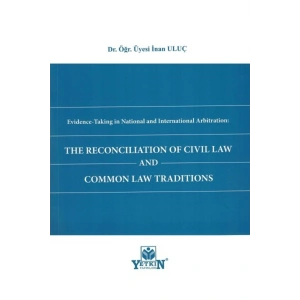 The Reconciliation Of Civil Law And Common Law Traditıons-inan Ul
