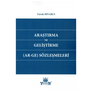 Araştırma Ve Geliştirme(ar-ge) Sözleşmeleri-faruk Dıvarcı