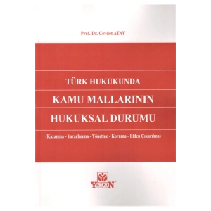 Türk Hukukunda Kamu Mallarının Hukuksal Durumu-cevdet Atay