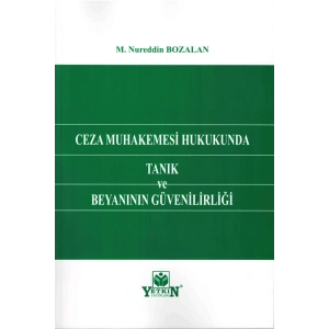Ceza Muhakemesi Hukukunda Tanık Ve Beyanının Güvenilirliği-m.nure
