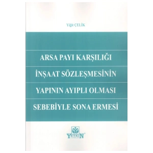 Arsa Payı Karşılığı Inşaat Sözleşmesinin Yapının Ayıplı Olması Se