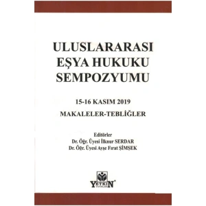 Uluslararası Eşya Hukuku Sempozyumu 15-16 Kasım 2019-iknur Serdar