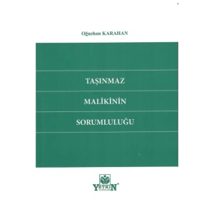 Taşınmaz Malikinin Sorumluluğu-oğuzhan Karahan