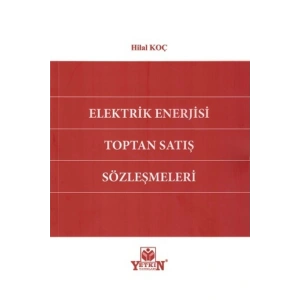 Elektrik Enerjisi Toptan Satş Sözleşmeleri-hilal Koç