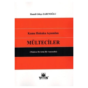 Kamu Hukuku Açısından Mülteciler-hamdi Gökçe Zabunoğlu