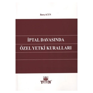 Iptal Davasında Özel Yetki Kuralları