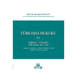 Türk Eşya Hukuku Ile Sorulu - Cevaplı Tmk.madde 683 - 1030-ibrahi