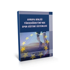 Avrupa Birliği Yükseköğretimi’nde Spor Eğitimi Sistemleri