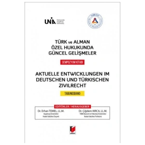 Türk Ve Alman Özel Hukukunda Güncel Gelişmeler Sempozyum Kitabı Erhan Temel