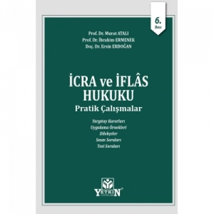 İcra ve İflas Hukuku Pratik Çalışmalar