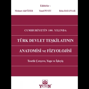Türk Devlet Teşkilatının Anatomisi ve Fizyolojisi