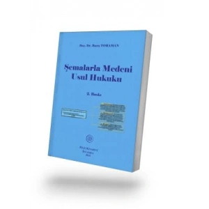 Şemalarla Medeni Usul Hukuku